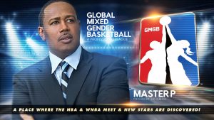 PERCY MILLER AKA MASTER P HAS BEEN NAMED PRESIDENT OF GMGB, THE GLOBAL MIXED GENDER BASKETBALL PROFESSIONAL LEAGUE