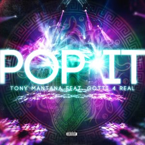 Tony Mantana & Medusa Gang’s New “POP IT” Challenge
