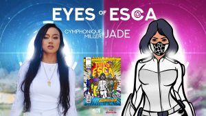 CYMPHONIQUE MILLER GEARS UP TO PLAY THE LEAD ROLE  OF “JADE” IN THE NEW SUPERHERO MOVIE FRANCHISE  “EYES OF ESCA”
