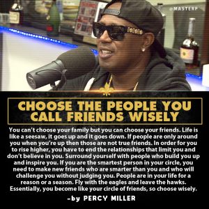 Master P: Choose The People You Call Friends Wisely 