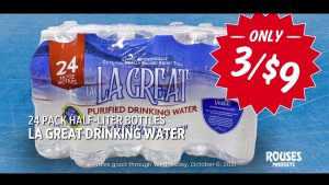LA GREAT WATER THE MORE WE MAKE THE MORE WE GIVE – ROUSES MARKET NOW AVAILABLE